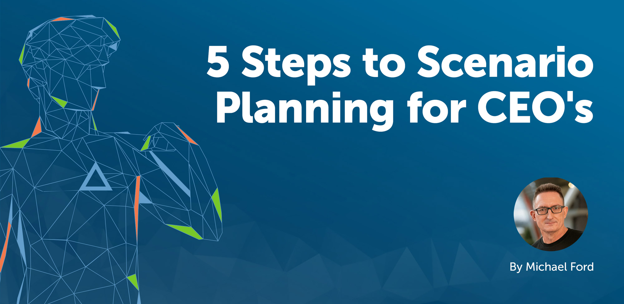 5 steps to scenario planning for CEOs