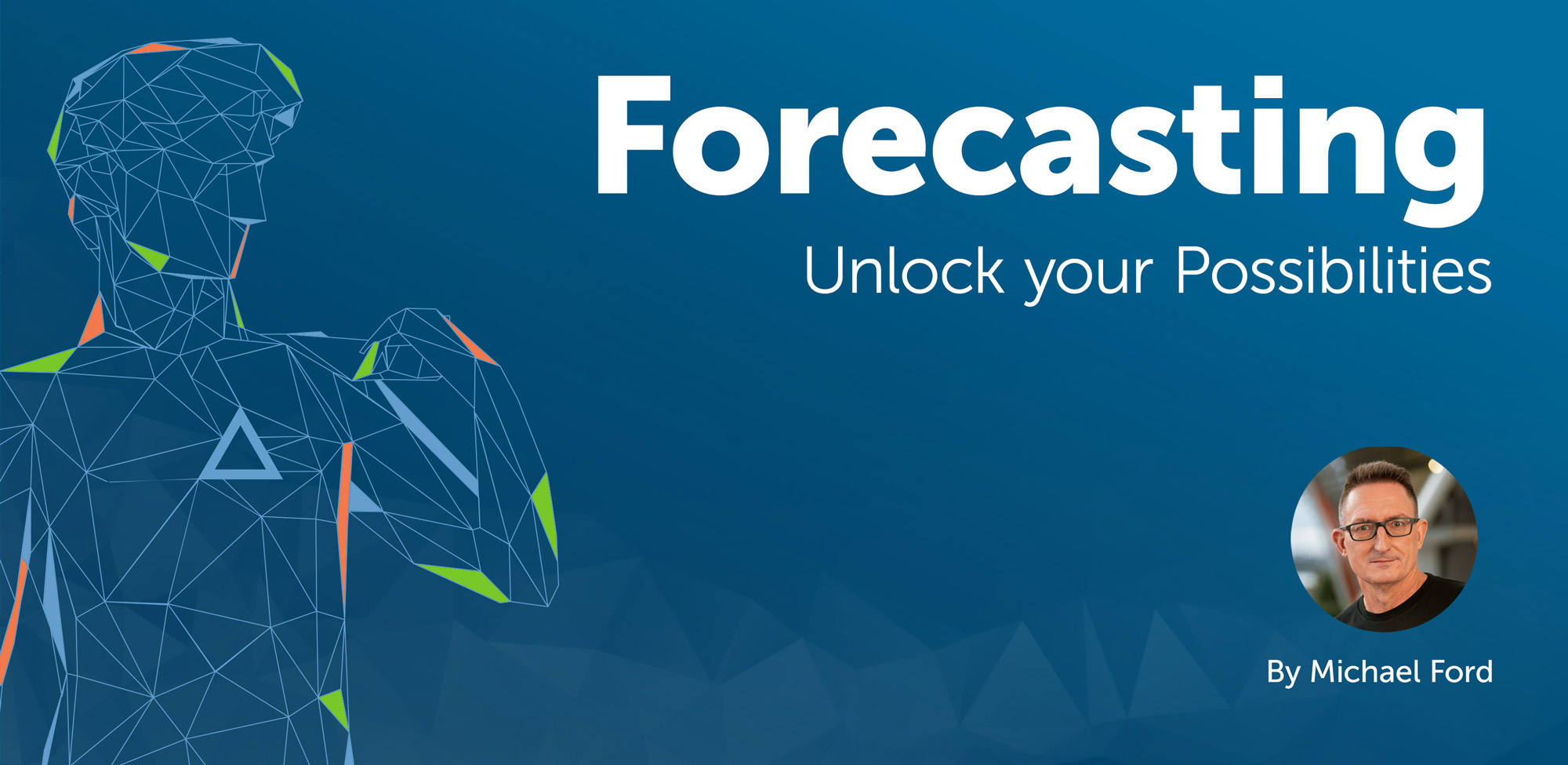 Forecasting – Unlock your Possibilities